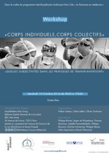 Workshop “Corps individuels, corps collectifs : quelles subjectivités dans les pratiques de transplantation ? (octobre 2014)