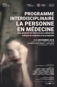 Colloque de restitution et de prospective du Programme interdisciplinaire USPC « La Personne en médecine. SHS, Humanités médicales & Médecine » – 4 et 5 décembre – Paris Diderot